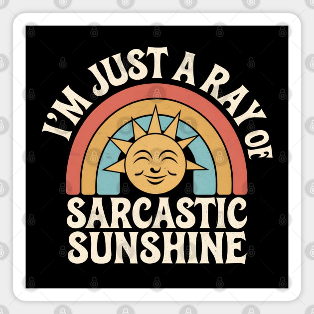 Sarcastic Sunshine Magnet by MakerMind8.2